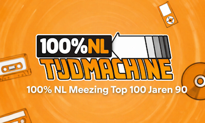naar de 100% NL Tijdmachine Meezing Top 100 Jaren 90