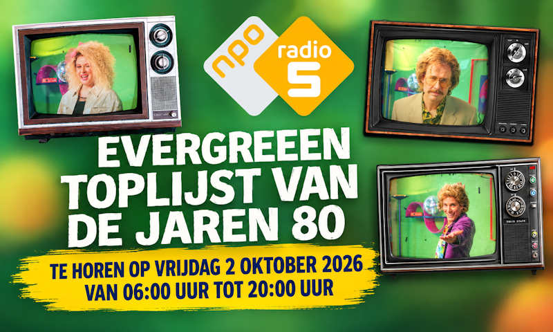 naar de Evergreen Toplijst van de jaren 80 van NPO Radio 5