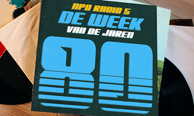 naar Evergreen Toplijst van de Jaren 80 van NPO Radio 5