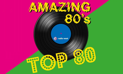 naar Amazing 80's Top 80 van Omroep West