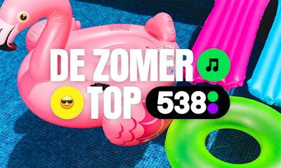 naar Zomer Top 538 van Radio 538