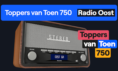 naar de Radio Oost Toppers van Toen 750