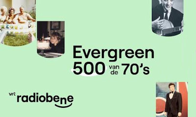 naar de Evergreen 500 van de jaren 70 van VRT Radio Bene